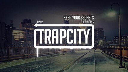 The Ninetys - Keep Your Secrets