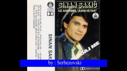 Sinan Sakic i Juzni Vetar - Rekla si mi da me volis 1984 