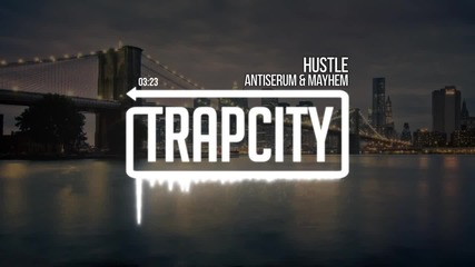 • Адски Трап • Antiserum & Mayhem - Hustle