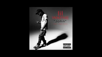 Lil Wayne Feat. Rick Ross - John (if I Die Today)