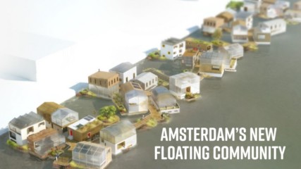 3 crazy features of Amsterdam’s new floating neighborhood