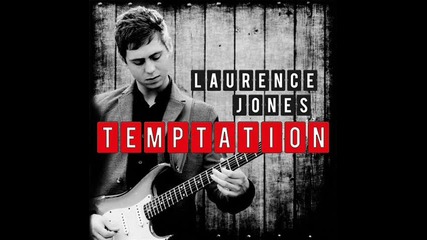 Laurence Jones - Bad Bad Dream