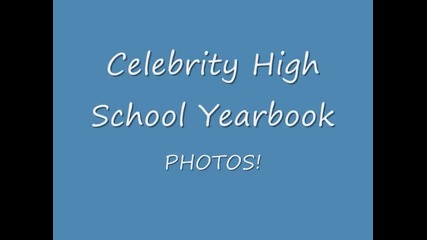 Celebrity High School Yearbook