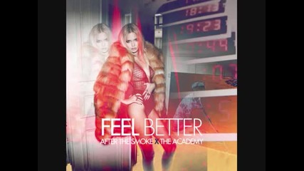 After The Smoke - Feel Better