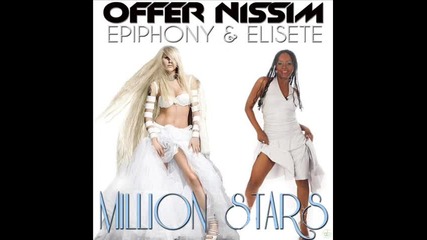 Offer Nissim - Million Stars (ft.epiphony & Elisete)