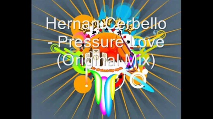 Hernan Cerbello - Pressure Love (original Mix)