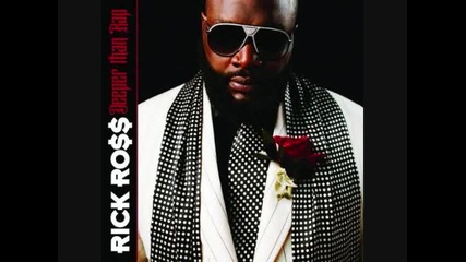 Rick Ross featuring Avery Storm - Rich Off Cocaine (deeper Than Rap 2009)