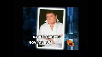 Rade Lackovic 2010 Oci moje lepe novi album 2010 