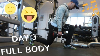 Full Body Day 3