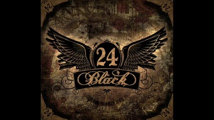24 Black - Saints & Sinners 