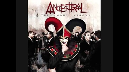 Ancesttral - Lost In Myself