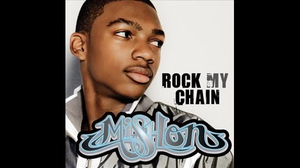 Mishon - Rock My Chain 