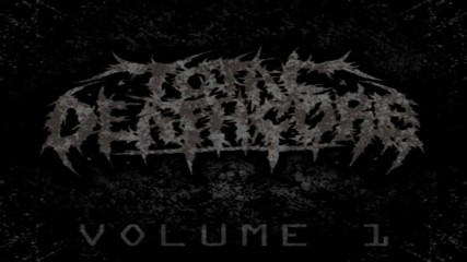 Total Deathcore Volume 1 Full Album