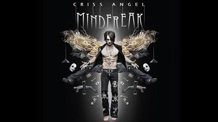 Criss Angel - Mindfreak [текст]