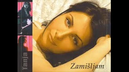 Tanja Tanaskovic - 2004 - Ma gubi se