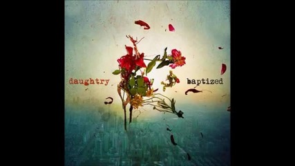 Превод! Daughtry - I'll Fight (album Baptized)
