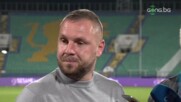 Моци: Щастлив съм от това, което видях на терена