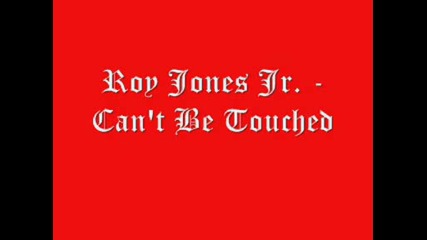Roy Jones Jr. - Cant Be Touched