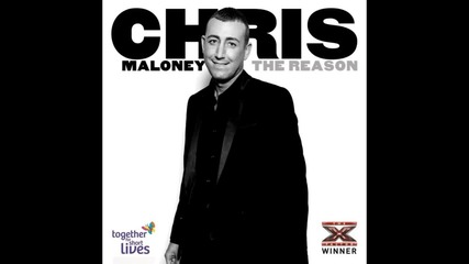 Chris Maloney - The Reason (winner's Single)