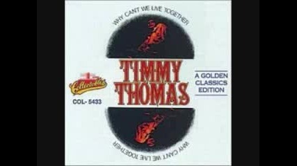 Timmy Thomas - Why Can`t We Live Together