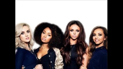 Little Mix - Mr. Loverboy