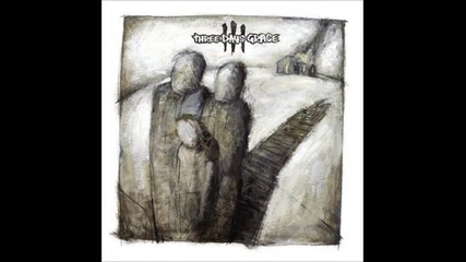 Three Days Grace- I Hate Everythibg About You