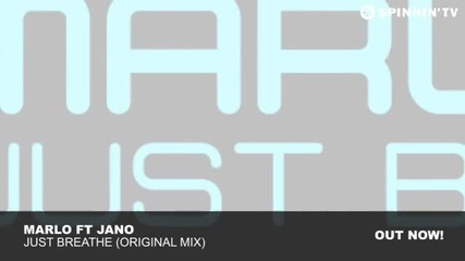 Marlo ft Jano - Just Breathe (original Mix)