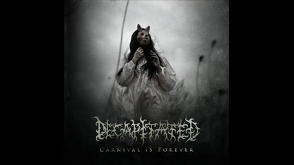 Decapitated - 404 ( Carnival Is Forever-2011)