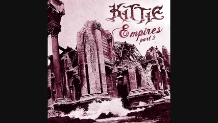 Kittie - Empires ( Part 2 )