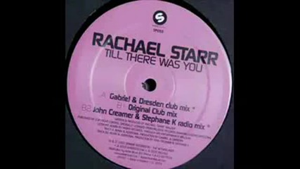 rachael starr till there was you
