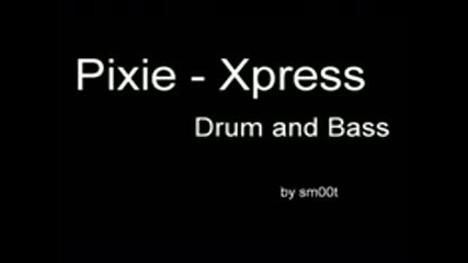 Pixie - Xpress 