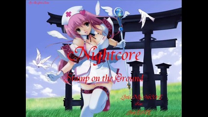 Nightcore - Stamp on the Ground