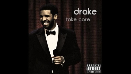 « Превод » Drake ft. Rihanna - Take Care ( Album - Take )