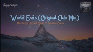 Marcelo Cic And Raoul Gidyon ft. Sebastian Garcia - World Ends ( Original Club Mix ) [high quality]