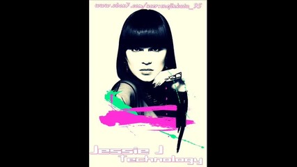 N E W ! Jessie J - Technology