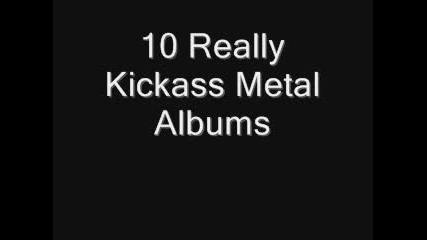 10 Kickass Metal Albums