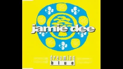 Jamie Dee - Dreaming Blue 