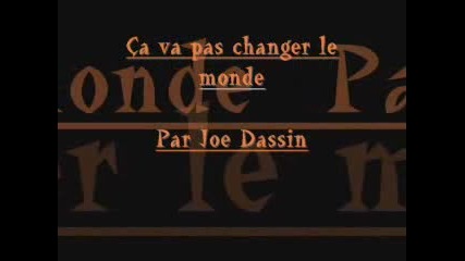 Ca Va Pas Changer Le Monde