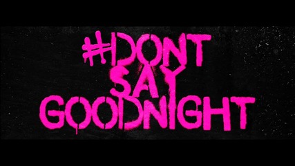 Hot Chelle Rae - Don't Say Goodnight ( Lyric Video )