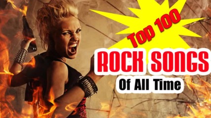 The Best Rock Songs Of All Time - Top Classic Rock Songs Of 70's 80's 90's