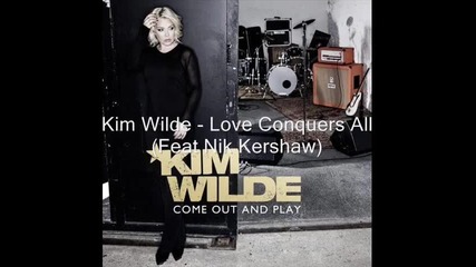 Kim Wilde - Love Conquers All (feat Nik Kershaw)