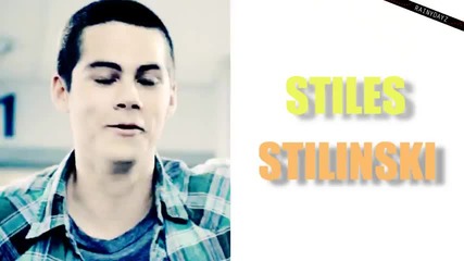 Teen Wolf Stiles Stilinski ( Стайлс Сталински )