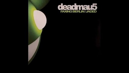Deadmau5 - Faxing Berlin (grifta Dubstep Remix)