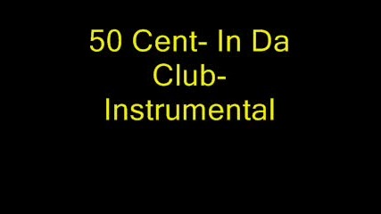 50 Cent - In Da Club Instrumental