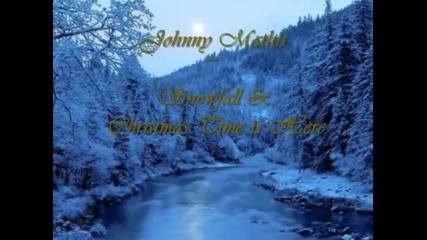 Коледна песен | Johnny Mathis - Snowfall - Christmas Time is Here