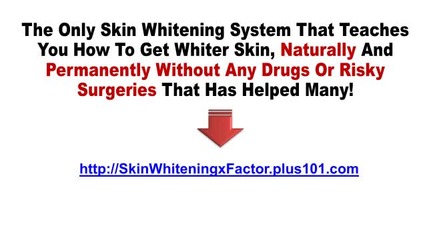 How To Make Our Skin White