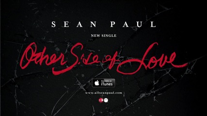 Sean Paul - Other Side Of Love [official Audio]