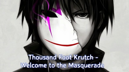 + Превод【 Nightcore 】♫ Welcome to the Masquerade ♫