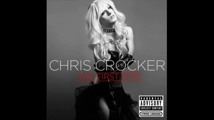 Chris Crocker - I Want Your Bite