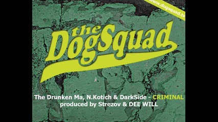 The Drunken Ma ft. N.kotich - Criminal
